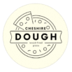 Cheshire Dough